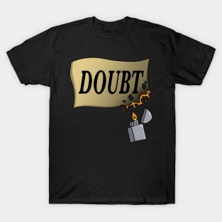 Rebel Against Doubt T-Shirt